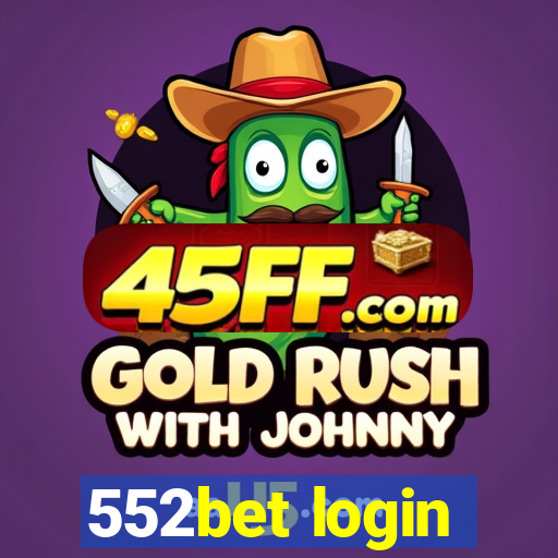 552bet login